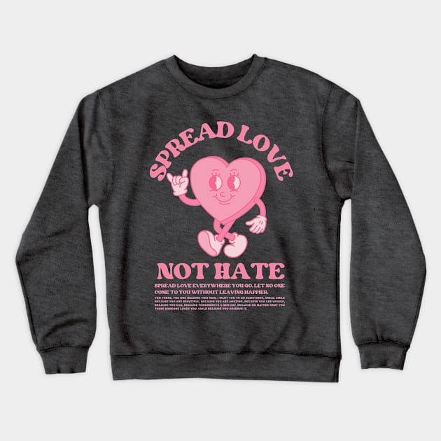 Spread love Crewneck Sweatshirt by Faech